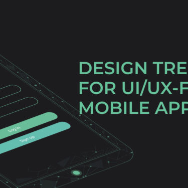 UI/UX-friendly Mobile App Design Trends & Tools in 2023